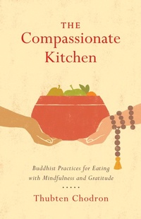 Enlarge image Cover: The Compassionate Kitchen - Shambhala Publications Inc
