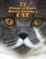 Cover: 77 Things to Know Before Getting a Cat - Companion House