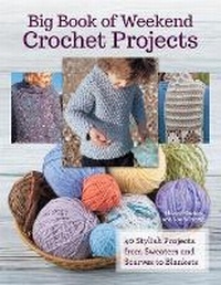 Enlarge image Cover: Big Book of Weekend Crochet Projects - Companion House