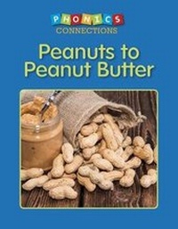 Enlarge image Cover: Peanuts to Peanut Butter - Capstone Classroom