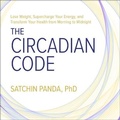 Cover: The Circadian Code - HighBridge Audio