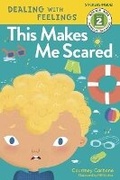 Cover: This Makes Me Scared - Rodale Kids
