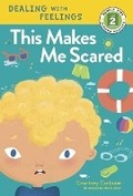 Cover: This Makes Me Scared - Rodale Kids