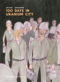 Cover: 100 Days in Uranium City - Conundrum Press