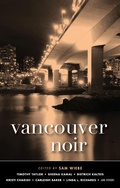Cover: Vancouver Noir - Akashic Books,U.S.