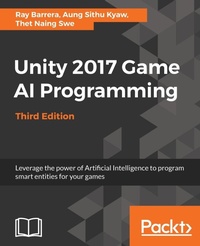 Enlarge image Cover: Unity 2017 Game AI Programming - Third Edition - Packt Publishing
