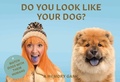 Cover: Do You Look Like Your Dog? - Laurence King Publishing