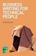 Cover: Business Writing for Technical People - BCS, The Chartered Institute for IT