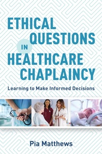 Enlarge image Cover: Ethical Questions in Healthcare Chaplaincy - Jessica Kingsley Publishers