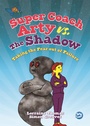 Cover: Super Coach Arty vs. The Shadow - Jessica Kingsley Publishers