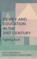 Cover: Dewey and Education in the 21st Century - Emerald Publishing Limited