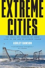 Cover: Extreme Cities - Verso Books