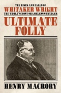 Cover: Ultimate Folly 2018 - Biteback Publishing
