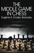 Cover: The Middle Game in Chess - Third Millennium Press Ltd.