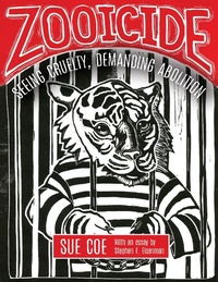 Enlarge image Cover: Zooicide - AK Press