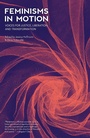 Cover: Feminisms in Motion - AK Press