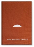 Cover: Good Morning America, Volume One - GOST Books
