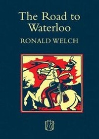 Enlarge image Cover: The Road to Waterloo - Slightly Foxed Cubs