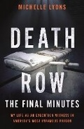 Cover: Death Row: The Final Minutes - BLINK Publishing