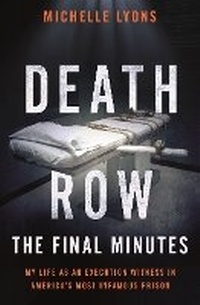 Abbildung von: Death Row: The Final Minutes - BLINK Publishing