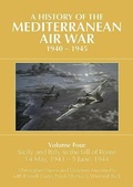 Cover: A A HISTORY OF THE MEDITERRANEAN AIR WAR, 1940-1945 - Grub Street Publishing