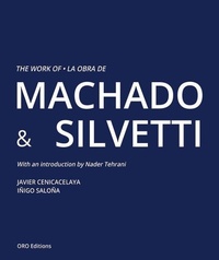 Abbildung von: The Work of Machado & Silvetti - Oro Editions