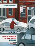 Cover: Cecil And Jordan In New York - Uncivilized Books