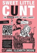 Cover: Sweet Little Cunt - Uncivilized Books