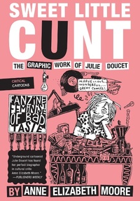 Enlarge image Cover: Sweet Little Cunt - Uncivilized Books