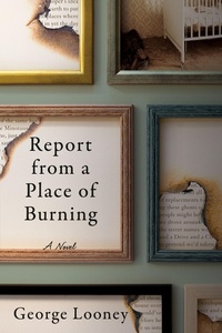 Enlarge image Cover: Report from a Place of Burning - Leapfrog Press