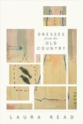 Cover: Dresses from the Old Country - BOA Editions, Limited