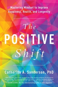 Enlarge image Cover: The Positive Shift - Benbella Books