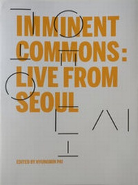 Enlarge image Cover: Imminent Commons: Live from Seoul - ActarD Inc