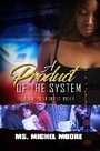 Cover: A Product of the System - Urban Books