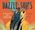Cover: Dazzle Ships: World War I and the Art of Confusion - Dreamscape Media