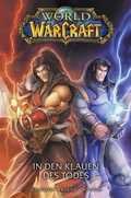 Cover: World of Warcraft Graphic Novel, Band 2 - In den Klauen des Todes - PANINI