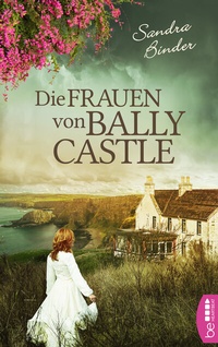 Abbildung von: Die Frauen von Ballycastle - beHEARTBEAT