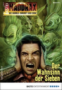 Abbildung von: Maddrax 471 - Science-Fiction-Serie - Bastei Lübbe