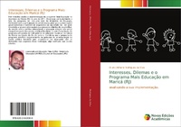 Abbildung von: Interesses, Dilemas e o Programa Mais Educacao em Marica (RJ) - Novas Edicoes Academicas