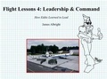 Cover: Flight Lessons 4: Leadership & Command - Code7700 LLC