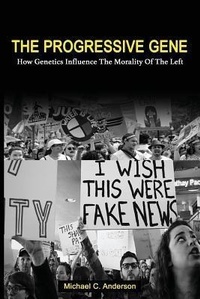 Enlarge image Cover: The Progressive Gene - Michael C Anderson