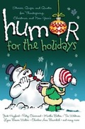 Cover: Humor for the Holidays - Howard Books
