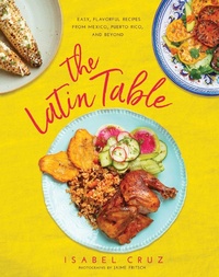 Enlarge image Cover: The Latin Table - Skyhorse Publishing