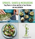 Cover: Sprouts, Shoots, and Microgreens - Skyhorse Publishing