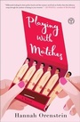 Cover: Playing with Matches - Touchstone;Atria Books