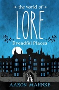 Cover: The World of Lore: Dreadful Places - Del Rey