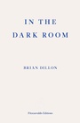 Cover: In The Dark Room - Fitzcarraldo Editions