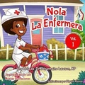 Cover: Nola LaEnfermera&reg; - A DrNurse Publishing House
