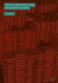 Cover: Space in Romanian and Hungarian Cinema - Palgrave Macmillan