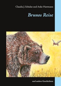 Abbildung von: Brunos Reise - BoD - Books on Demand